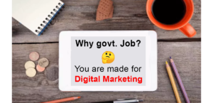 Why Government Job Aspirants Are The Best Fit In Digital Marketing Jobs?